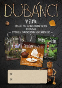 DUBÁNCI - výstava